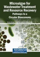 Imran Ahmad, Faizal Bux - Microalgae for Wastewater Treatment and Resource Recovery: Pathways to a Circular Bioeconomy, Häftad