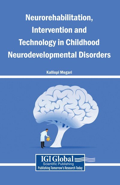Kalliopi Megari - Neurorehabilitation, Intervention and Technology in Childhood Neurodevelopmental Disorders, Häftad