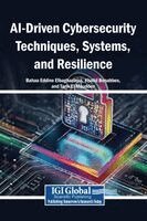 Bahaa Eddine Elbaghazaoui, Khalid Benabbes, Tarik El Moudden - AI-Driven Cybersecurity Techniques, Systems, and Resilience, Inbunden. Tillgänglighet: Lägg i varukorg