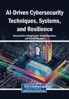 Bahaa Eddine Elbaghazaoui, Khalid Benabbes, Tarik El Moudden - AI-Driven Cybersecurity Techniques, Systems, and Resilience, Häftad. Tillgänglighet: Lägg i varukorg