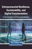 Nik Zulkarnaen Khidzir, Ahmad Rafiki, Dzulkifli Mukhtar - Entrepreneurial Resilience, Sustainability, and Digital Transformation, Inbunden. Tillgänglighet: Lägg i varukorg