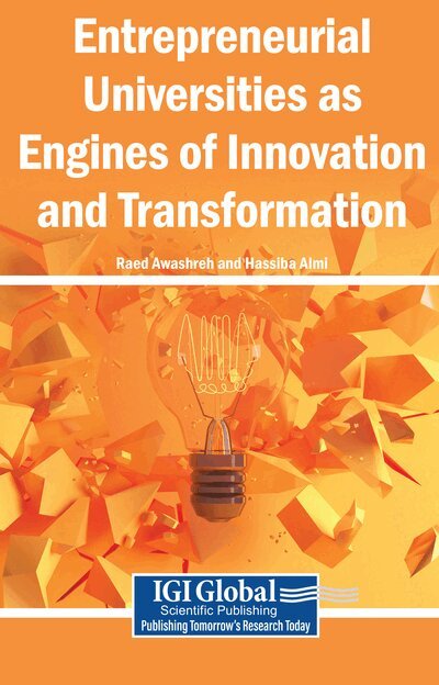 Raed Awashreh, Hassiba Almi - Entrepreneurial Universities as Engines of Innovation and Transformation, Häftad