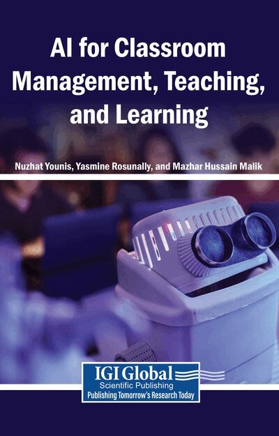 Nuzhat Younis, Yasmine Rosunally, Mazhar Hussain Malik - AI for Classroom Management, Teaching, and Learning, Häftad. Tillgänglighet: Lägg i varukorg