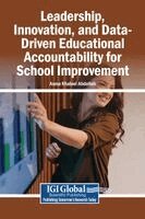 Asma Khaleel Abdallah - Leadership, Innovation, and Data-Driven Educational Accountability for School Improvement, Inbunden