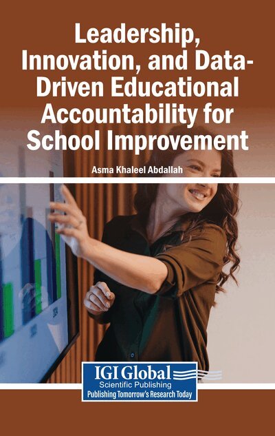 Asma Khaleel Abdallah - Leadership, Innovation, and Data-Driven Educational Accountability for School Improvement, Häftad. Tillgänglighet: Lägg i varukorg
