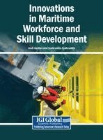 Andi Asrifan, Syahruddin Syahruddin - Innovations in Maritime Workforce and Skill Development, Inbunden