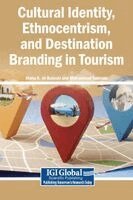 Maha K Al-Balushi, Mohammad Soliman - Cultural Identity, Ethnocentrism, and Destination Branding in Tourism, Inbunden. Tillgänglighet: Lägg i varukorg