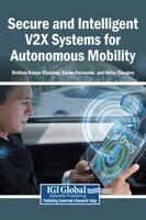 Nirbhay Kumar Chaubey, Xavier Fernando - Secure and Intelligent V2X Systems for Autonomous Mobility, Inbunden