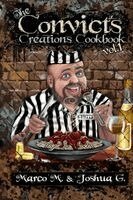 J. Lee - Convicts Creations Cookbook, Häftad