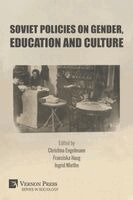 Christina Engelmann, Franziska Haug, Ingrid Miethe - Soviet Policies on Gender, Education and Culture, Häftad