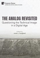 Ted Hiebert, Colin Gardner, Elena Past, Judith Roof, renée c. hoogland, Aaron Jaffe, Paula J. Massood, Alina Cherry, renée c. hoogland - Analog Revisited, Inbunden