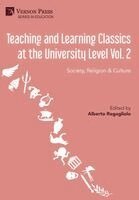 Antti Lampinen, Han Baltussen, John Gruber-Miller, Fiona McHardy, Krzysztof Bielawski, Rachel Zelnick-Abramovitz, Ewa Skwara, Laurence Totelin, Marco Tibaldini, Peter J. Miller, Sadi Maréchal, Alberto Regagliolo - Teaching and Learning Classics at the University Level Vol. 2, Inbunden
