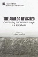 Ted Hiebert, Paula J. Massood, renée c. hoogland, Colin Gardner, Elena Past, Judith Roof, Aaron Jaffe, Alina Cherry, renée c. hoogland - Analog Revisited, Häftad