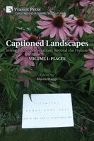 Marco Maggi, Yolaine Escande, Silvia Lavanco Livreri, Erik Erlanson, Vega Tescari, Clodagh Brook, Pedro Medina Reinón, Caterina Diotto, Marco Maggi - Captioned Landscapes: Intermedial Combinations Beyond the Human, Häftad