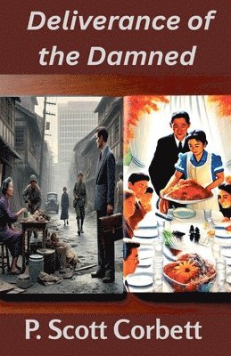 P Scott Corbett - Deliverance of the Damned, Häftad
