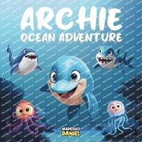 bokomslag Archie Ocean Adventure