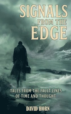 David Horn - Signals from the Edge, Häftad
