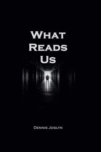 bokomslag What Reads Us