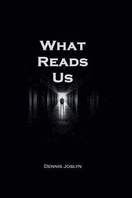 bokomslag What Reads Us