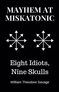 bokomslag Mayhem at Miskatonic