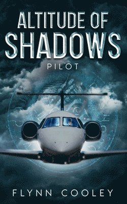 bokomslag Altitude of Shadows-Paperback: Pilot