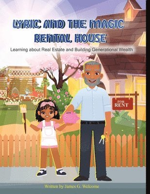 Lyric And The Magic Rental House
