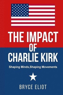 Impact of Charlie Kirk