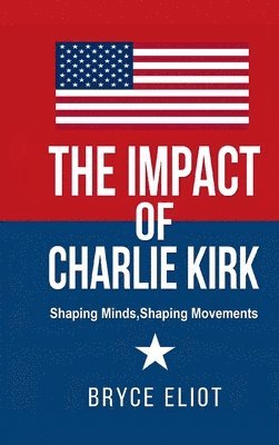 Impact of Charlie Kirk