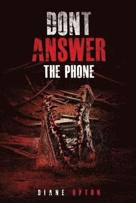Don't Answer the Phone