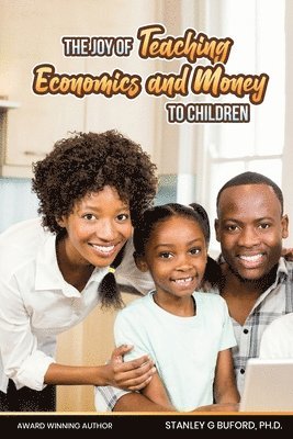 Joy of Teaching Economics and Money to Children