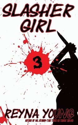 Slasher Girl 3