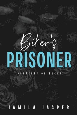 Biker's Prisoner