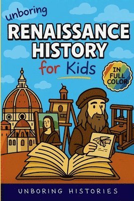 Unboring Renaissance History for Kids
