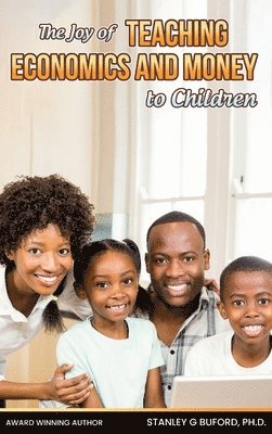 Joy of Teaching Economics and Money to Children