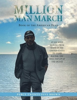 Percy Twenty-Five Brown - Million Man March, Häftad