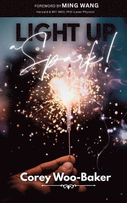 Light Up a Spark