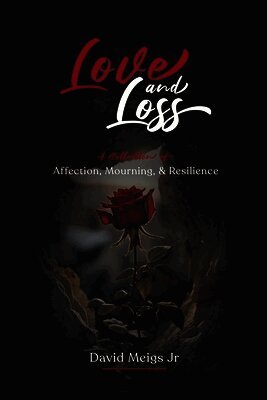 David Meigs - Love & Loss, Häftad