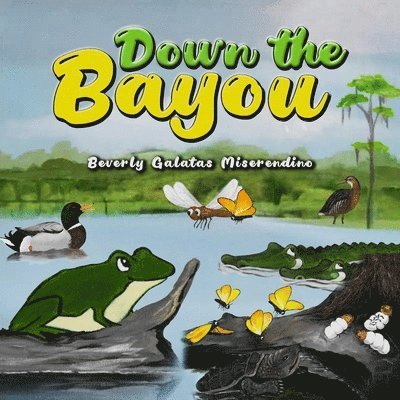 Miserendino - Down the Bayou, Häftad