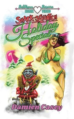 Shark-Squatch Holiday Special
