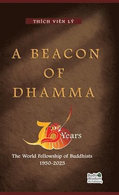 Beacon Of Dhamma (hardcover)