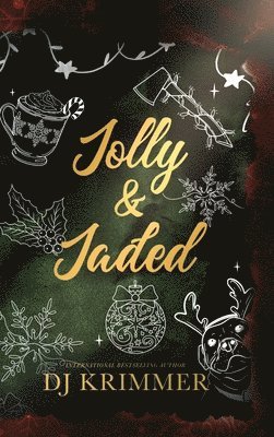 Jolly & Jaded
