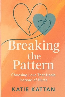Katie I Kattan - Breaking the Pattern, Häftad