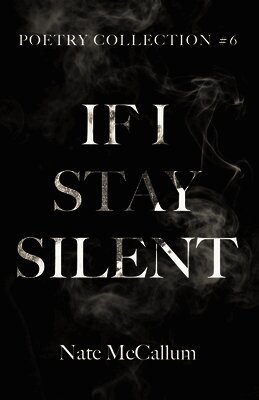 If I Stay Silent