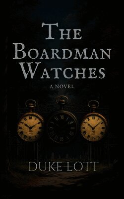 Duke Lott, Mayank Gangwar - Boardman Watches, Häftad