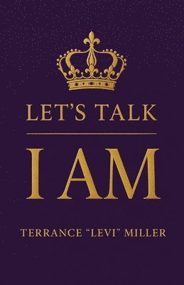 Let's Talk "I AM"
