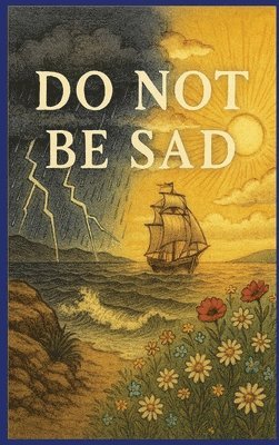 Ibn Kathir, Dr Al-Qarni - Do Not Be Sad, Inbunden