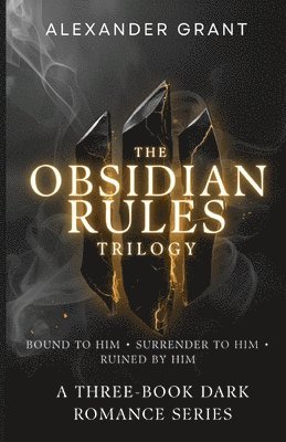 Obsidian Rules Trilogy