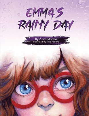 Chaz Mocha - Emma's Rainy Day, Häftad