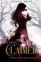 Jessica White - Claimed (Large Print), Häftad