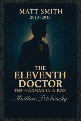 Matthew Petchinsky - Eleventh Doctor, Häftad